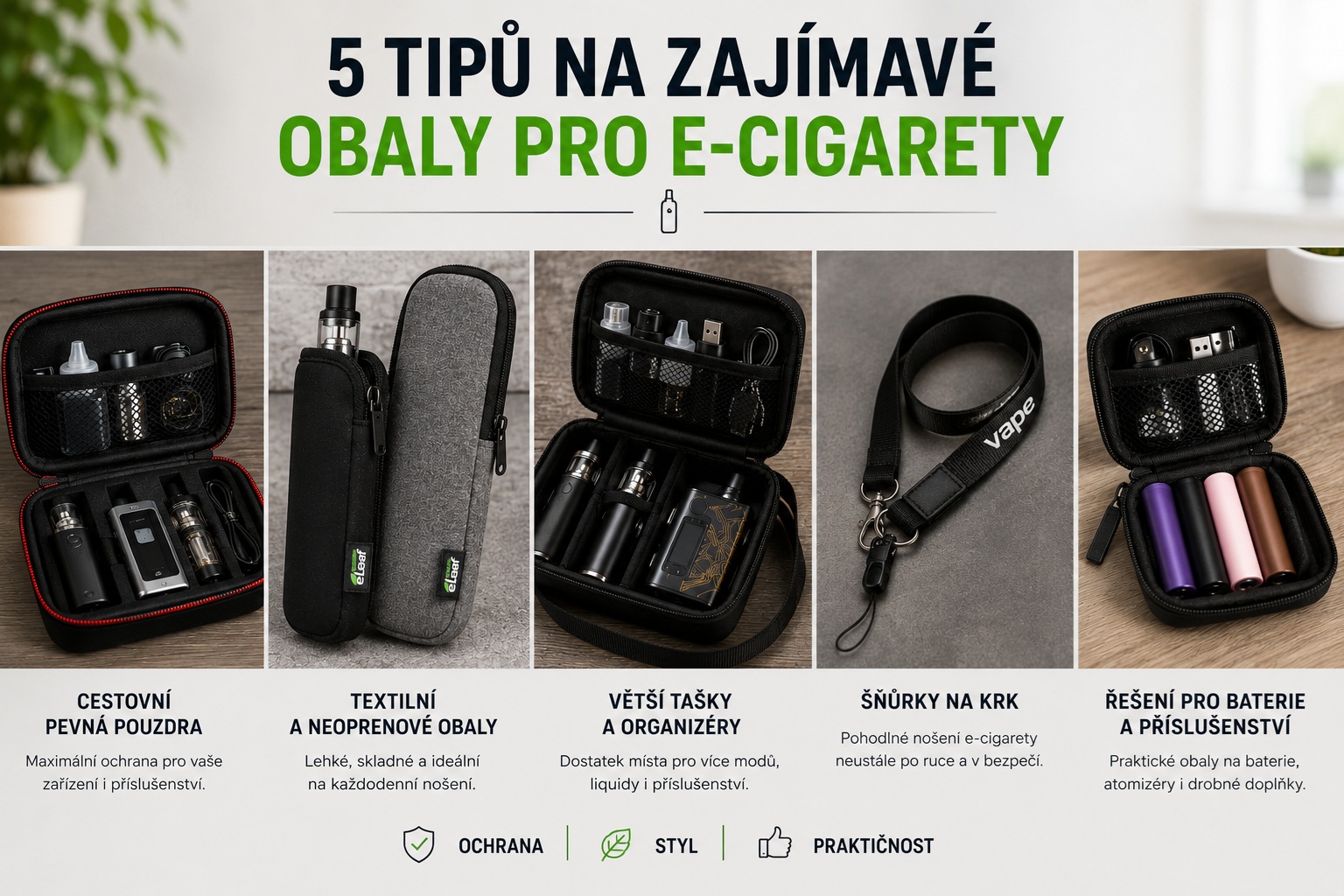 5 tipů na zajímavé obaly pro e-cigarety